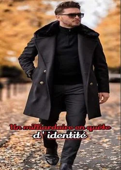 Un Milliardaire en Quête d'Identité