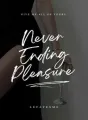 Never Ending Pleasure cover