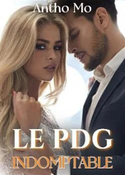 LE PDG INDOMPTABLE