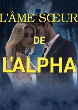 L'âme sœur de l'alpha
