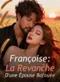 Françoise: La Revanche D'une Épouse Bafouée cover