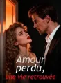 Amour perdu, une vie retrouvée cover