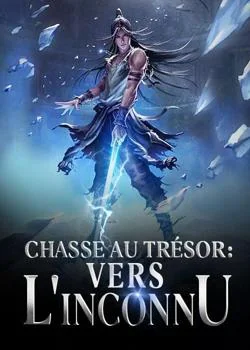 Chasse au trésor : vers l'inconnu