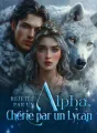 Rejetée par un Alpha, Chérie par un Lycan cover