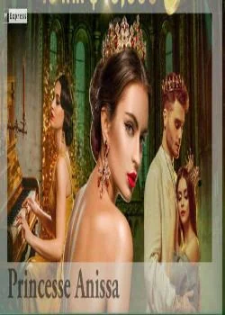 Princesse Anissa I
