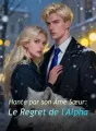 Hanté par son Âme Sœur : Le Regret de l'Alpha cover