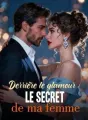 Derrière le glamour : le secret de ma femme cover