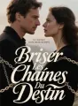 Briser Les Chaînes Du Destin cover