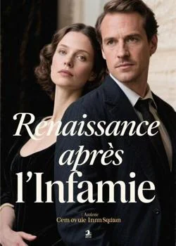 Renaissance après l'Infamie
