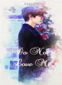 Do Not Love Me cover