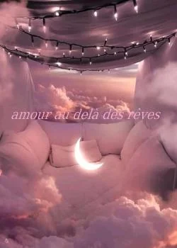 Amour au delà des rêves