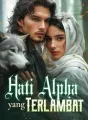 Hati Alpha yang Terlambat cover