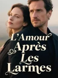 L'Amour Après Les Larmes