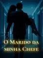 O Marido da minha Chefe cover