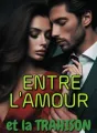 Entre l'amour et la trahison cover