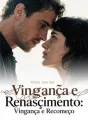 Renascimento: Vingança e Recomeço cover