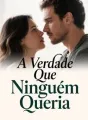 A Verdade Que Ninguém Queria cover