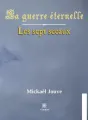 La guerre éternelle - Tome 1: Les sept sceaux cover