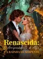 Renascida: O Arrependimento do Alfa e a Rainha da Serpente cover