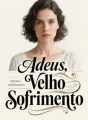 Adeus, Velho Sofrimento cover