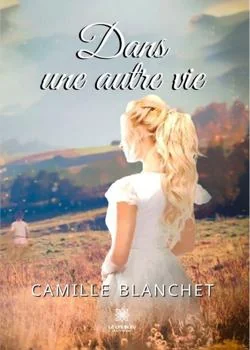 Dans une autre vie (publié)