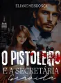 O Pistoleiro E A Secretária Grávida cover