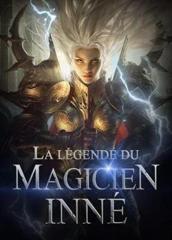 La légende du magicien inné