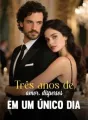 Três anos de amor, dispersos em um único dia cover