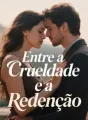 Entre a Crueldade e a Redenção cover