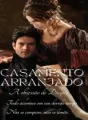 CASAMENTO ARRANJADO: A OBSESSÃO DO DUQUE cover