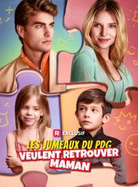 Les Jumeaux du PDG veulent retrouver Maman