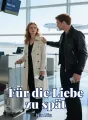 Für die Liebe zu spät cover
