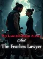 The Lawless Biker Alpha and the Fearless Lawyer cover