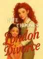 Wife Chooses London Divorce cover