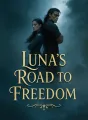 Luna's Road to Freedom cover