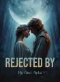 Rejected by My Fated Alpha cover