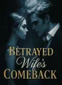 Betrayed Wife's Comeback cover