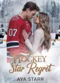 The Hockey Star Regret  cover