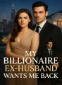My billionaire ex-husband wants me back cover