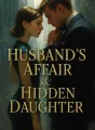 Husband's Affair & Hidden Daughter cover