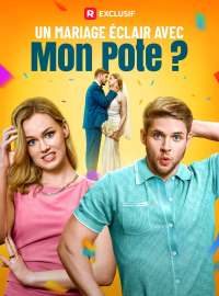 Un Mariage Éclair avec Mon Pote ?