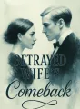 Betrayed Wife's Comeback cover
