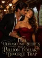 Two Ultrasound Receipts And A Billion-Dollar Divorce Trap cover