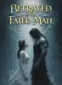 Betrayed by My Fated Mate cover