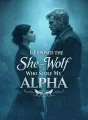 I Exposed the She-Wolf Who Stole My Alpha cover
