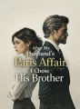 After My Husband’s Paris Affair, I Chose His Brother cover