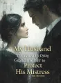 My Husband Threatened My Dying Grandmother to Protect His Mistress cover