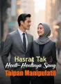 Hasrat Tak Henti-Hentinya Sang Taipan Manipulatif cover