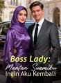 Boss Lady: Mantan Suamiku Ingin Aku Kembali cover