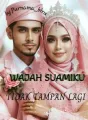 WAJAH SUAMIKU TIDAK TAMPAN LAGI cover